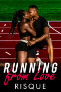 Running From Love by Risque